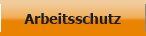 arbeitsschutz